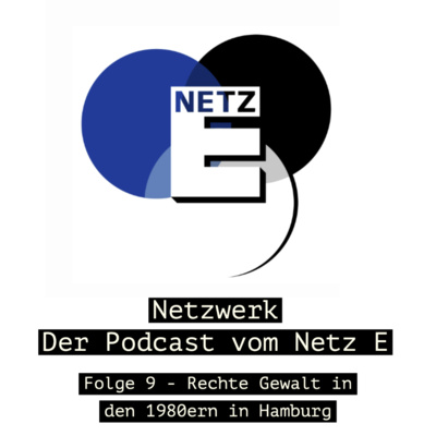 episode Folge 09 - Rechte Gewalt in den 1980ern in Hamburg artwork