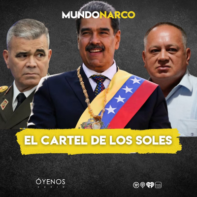 episode Temporada 2: Episodio #15 El Cartel de los Soles artwork