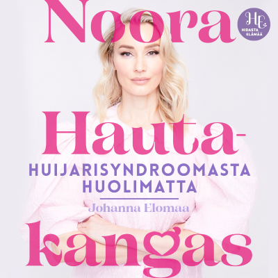 Cover image Noora Hautakangas – huijarisyndroomasta huolimatta