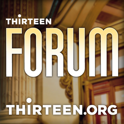 Thirteen Forum (audio) | THIRTEEN