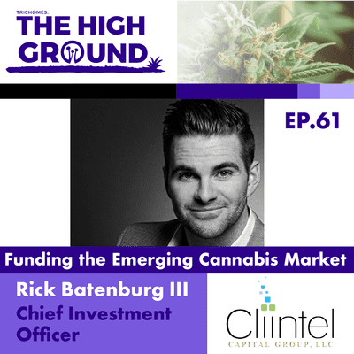 episode Funding the Emerging Cannabis Market - Rick Batenburg III of Cliintel Capital artwork