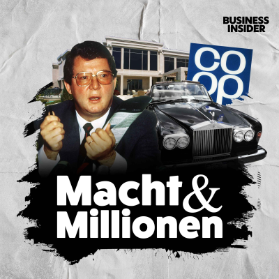 episode #79 Die Gewerkschaftsgangster: Wie sich die Coop-Manager den Konzern unter den Nagel rissen artwork