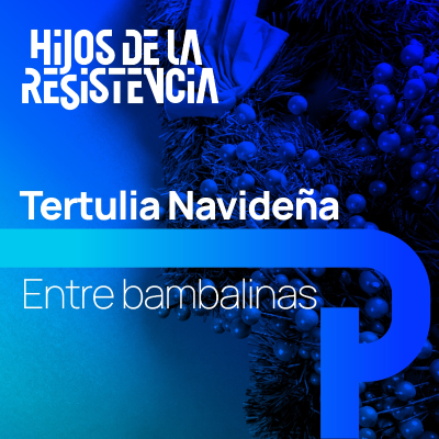 episode Entre Bambalinas - #TertualiaNavideña 07 artwork