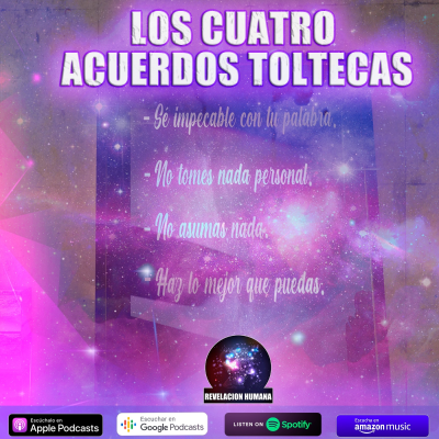 episode Los 4 Acuerdos Toltecas artwork