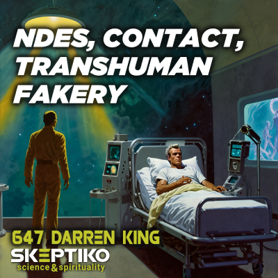 episode Consciousness Converging: NDEs, Alien Contact, and Fake Transhumanism |647| artwork
