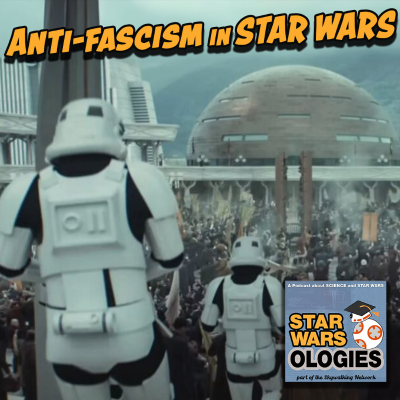 episode 66: Anti-Fascism in Star Wars artwork