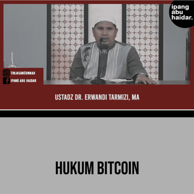 episode Hukum Bitcoin - Ustadz Dr Erwandi Tarmizi, MA artwork