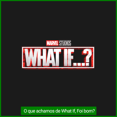 episode Pandacast - 008 - What if, É bom? artwork