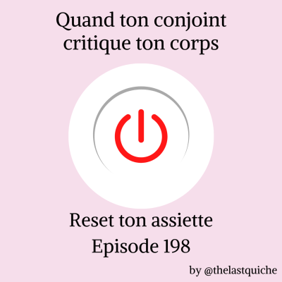 episode Quand ton conjoint critique ton corps artwork