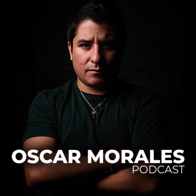 Oscar Morales Podcast