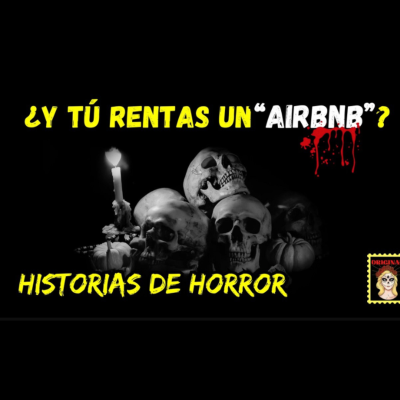 episode 👉Experiencias aterradoras en ARBNB⎮Relatos de Horror⎮Relatos de Terror (Viviendo con el miedo) artwork