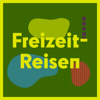 episode 002 – Freizeit-Reisen artwork