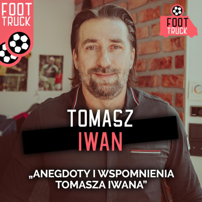 episode Anegdoty i wspomnienia Tomasza Iwana artwork