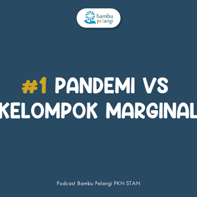 episode #1 Pandemi VS Kelompok Marginal artwork