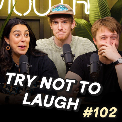 episode #102 - Try Not To Laugh: The Podcast w/ Trevor Evarts artwork