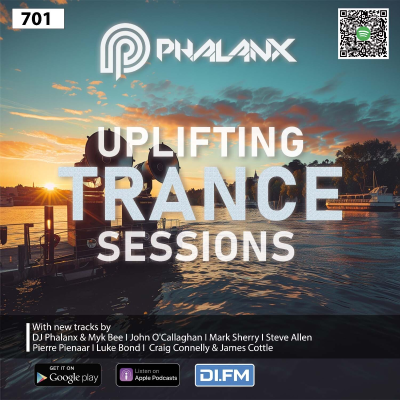 episode Uplifting Trance Sessions EP. 701 with DJ Phalanx 🎧 (Trance Podcast) artwork