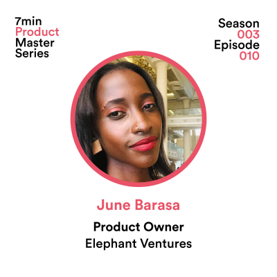 episode June Barasa, Product Owner 📊 Elephant Ventures artwork