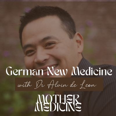 episode German New Medicine with Dr Alvin de Leon artwork