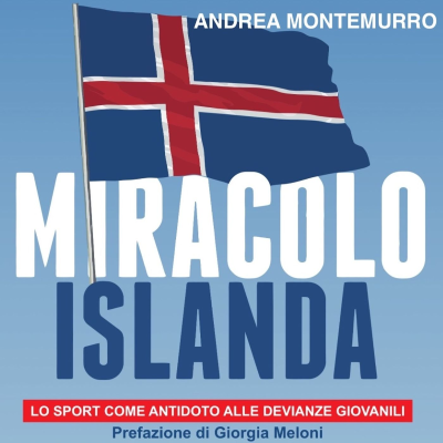 episode Miracolo Islanda - La prefazione di Giorgia Meloni - Dalla crisi al Boom economico. artwork
