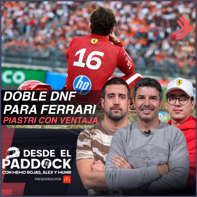 episode Doble DNF para Ferrari, Piastri con ventaja - Desde el Paddock T2 - Capítulo 29 artwork