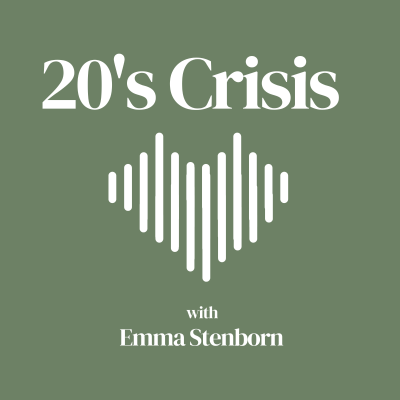 20s Crisis Podcast