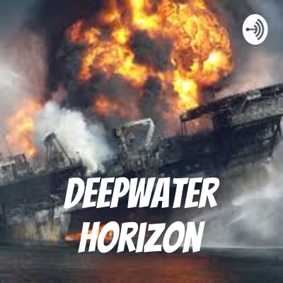Deepwater horizon