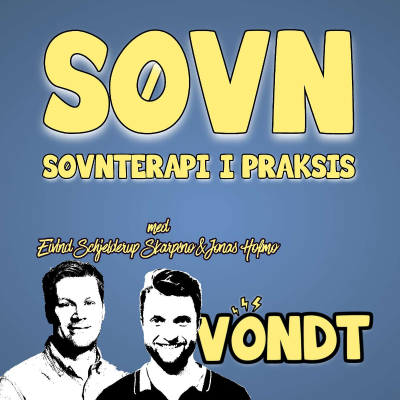 episode EP 81: Søvnterapi i praksis m/ Eivind Schjelderup Skarpsno & Jonas Hofmo artwork