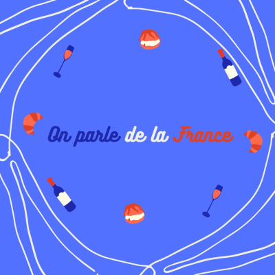 On parle de la France