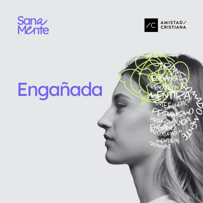 episode Mente engañada | Jaz Jacob - Serie Sanamente artwork