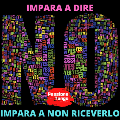 episode I NO nel Tango: Impara a dire No & Impara a riceverlo! artwork