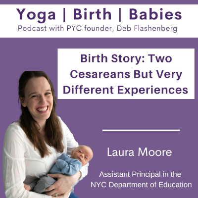 episode Birth Story: Two Cesareans But Very Different Experiences with Laura Moore artwork