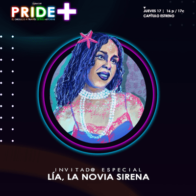 episode PRIDE + | VOLUMEN 03: La diversidad a través del arte de La Novia Sirena artwork