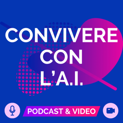 episode CONVIVERE CON L’ A.I. artwork