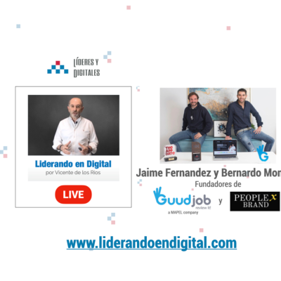 episode 58 - Experiencia de empleado con Bernardo Montero y Jaime Fernández de Guudjob - Liderando en Digital Live artwork