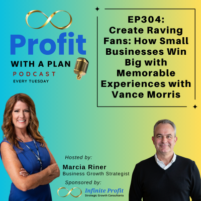 episode Create Raving Fans: How Small Businesses Win Big with Memorable Experiences with Vance Morris artwork