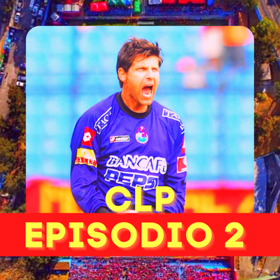 episode CLP E2 T1 | LEO DÍAZ: UNA HISTORIA DE ÉXITO | TRICAMPEON CON EL ROJO 👹 | Desde la Grada artwork