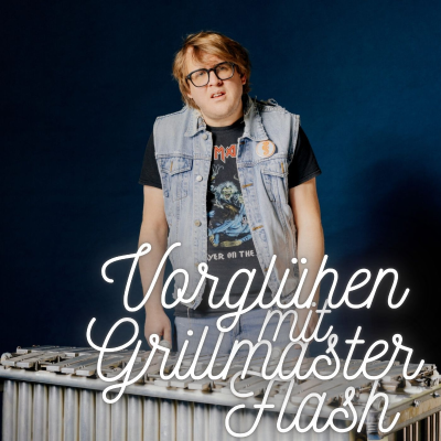 episode #83 - Vorglühen mit Grillmaster Flash artwork