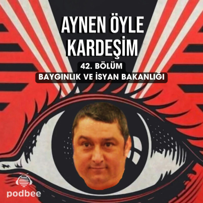 episode Baygınlık ve İsyan Bakanlığı artwork