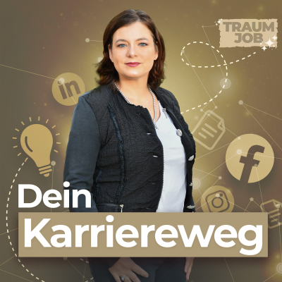 episode Dein Karriereweg - Mit Katrin Moser I Traumjob I Karriere I Erfolg I Jobglück: #065 - Mut und Machen: Mareen Eichingers spannende Erfolgreichsgeschichte als Agenturgründerin artwork