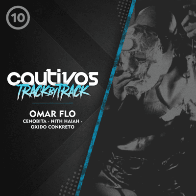 episode E10 Track by Track: Omar Flo artwork