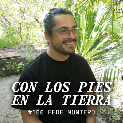 episode Mentiras e Incoherencias del Camino Espiritual | Fede Montero | #100 artwork