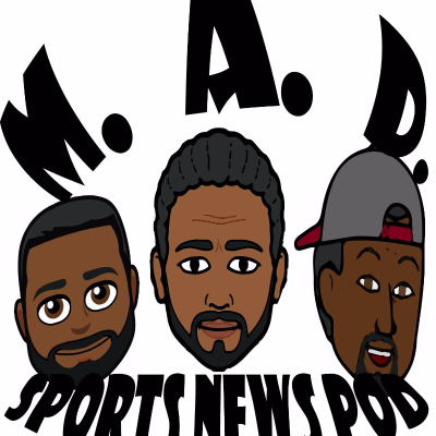 MAD Sports News Podcast