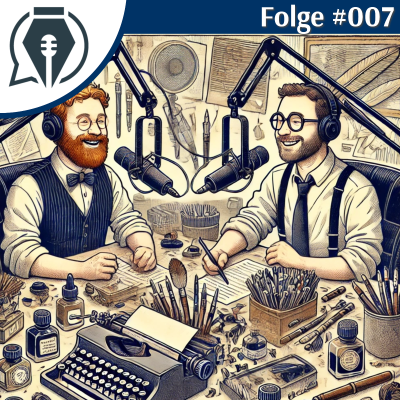 episode Warum? Wieso? Weshalb? - Füllfeder & Co #007 artwork