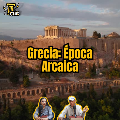 episode Ep 221: Grecia: Época Arcaica. artwork