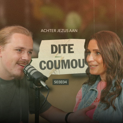 episode #052 Dite gooide midden in de nacht al haar afgoden weg | Dite Coumou | ACHTER JEZUS AAN artwork
