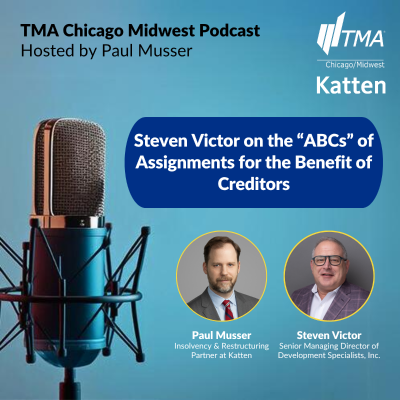 episode Steven Victor on the ‘ABCs’ of Assignments for the Benefit of Creditors artwork