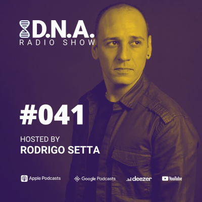 episode DNA Radio Show #41 - Rodrigo Setta artwork