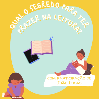 episode Qual o segredo para ter prazer na leitura? artwork