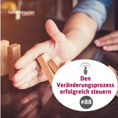 episode Den Veränderungsprozess erfolgreich steuern artwork