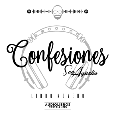 episode Confesiones | San Agustín [Libro Noveno] artwork